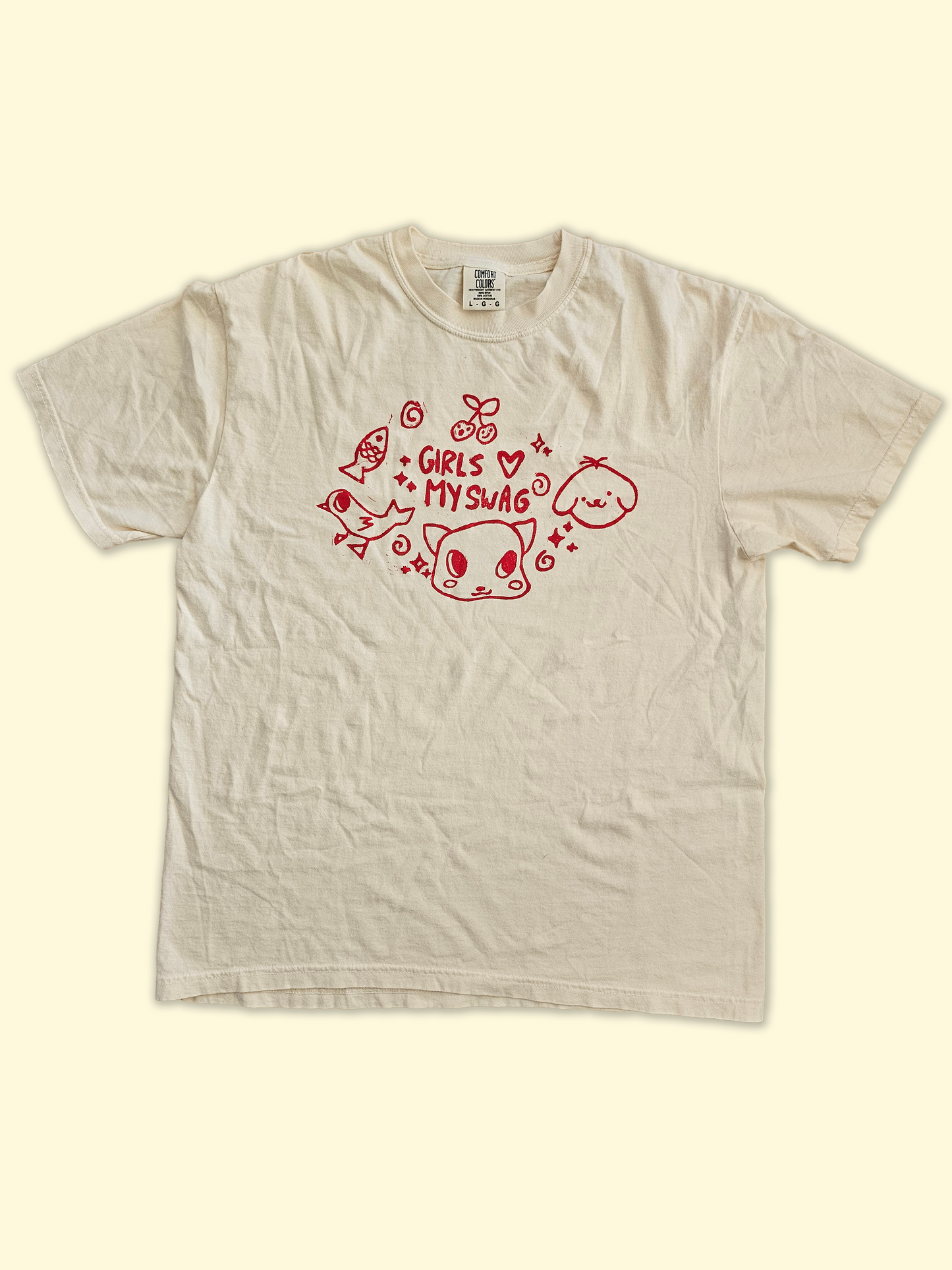 girls love my swag Hand Printed T-Shirt