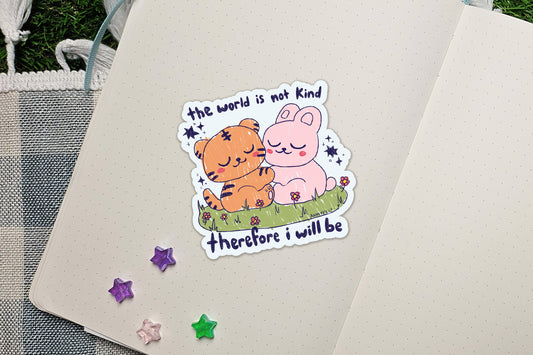 the world is not kind Die-Cut Sticker