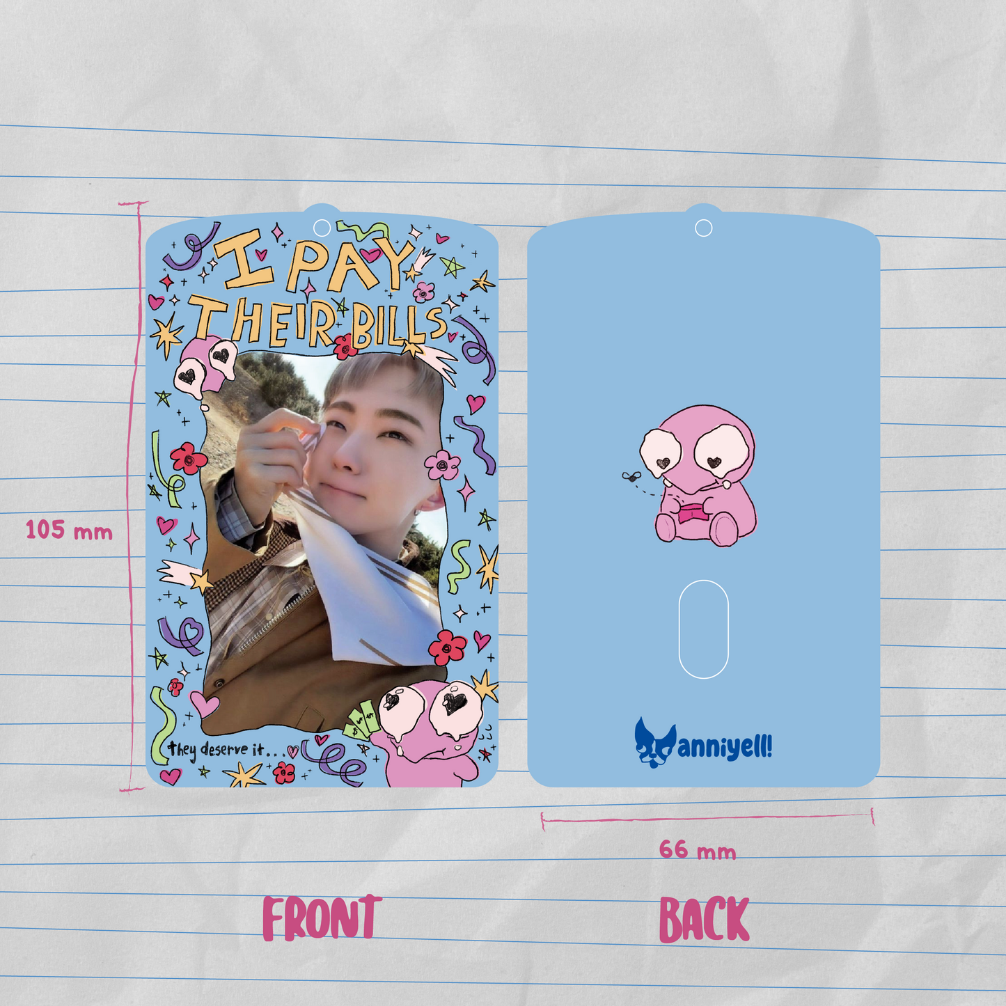 I PAY THEIR BILLS Acrylic Photocard Holder