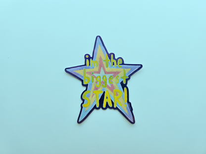 i'm the biggest star! Die-Cut Sticker